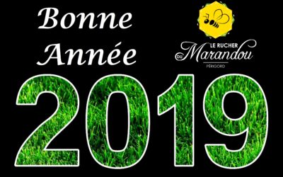 Le Rucher du Marandou vous présente ses vœux pour 2019